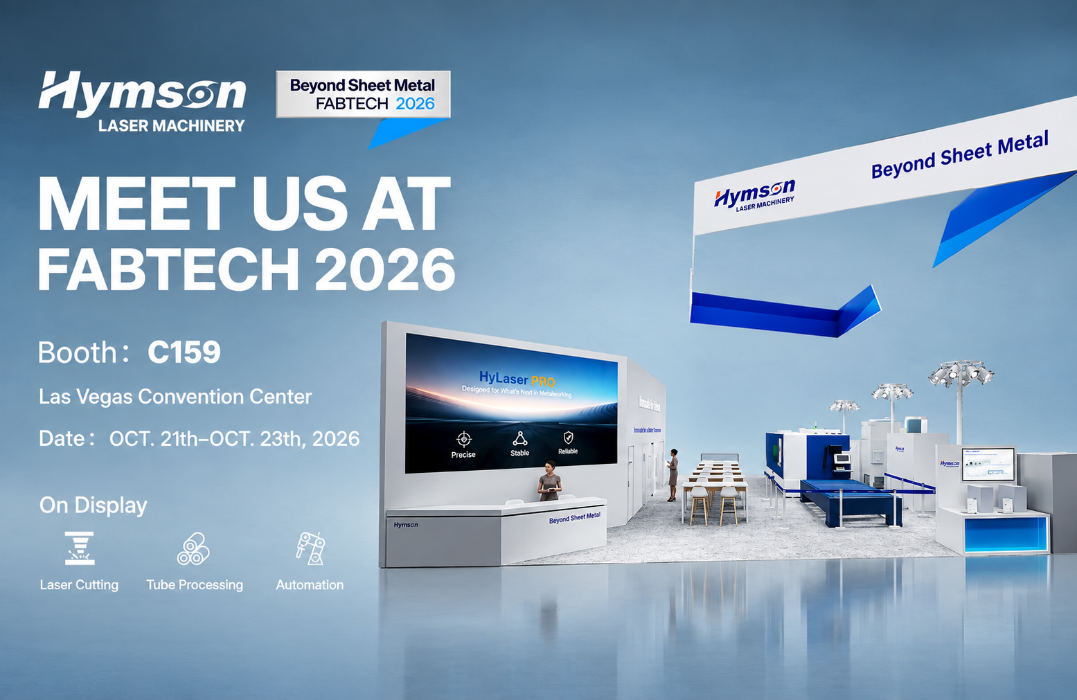 Beyond Sheet Metal | Meet Hymson Laser Machinery at FABTECH 2026